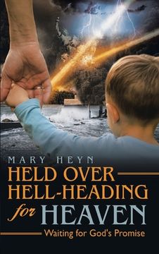 portada Held Over Hell-Heading For Heaven (en Inglés)
