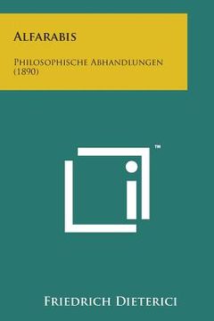 portada Alfarabis: Philosophische Abhandlungen (1890) (en Alemán)