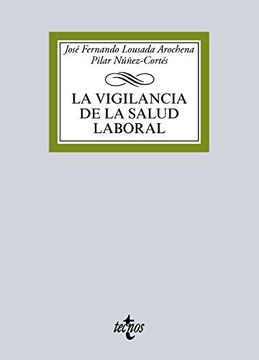 portada La vigilancia de la salud laboral (in Spanish)