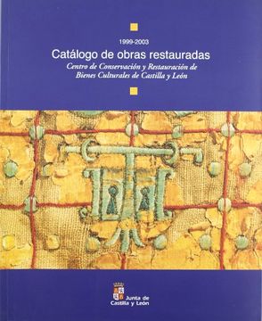 portada CATALOGO DE OBRAS RESTAURADAS 1999-2003 (in Spanish)