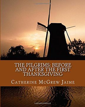 portada The Pilgrims: Before and After the First Thanksgiving