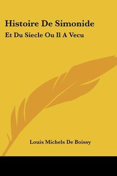 portada histoire de simonide: et du siecle ou il a vecu: avec des eclaircissemens chronologiques (1755) (in English)
