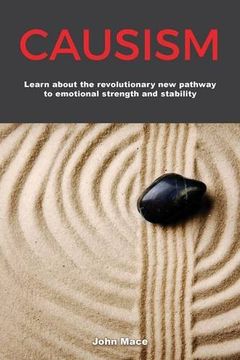 portada Causism: Learn about the revolutionary new pathway to emotional strength and stability