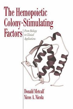 portada The Hemopoietic Colony-Stimulating Factors: From Biology to Clinical Applications (in English)