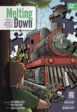 portada Melting Down: A Comic for Kids with Asperger's Disorder and Challenging Behavior (The ORP Library) (in English)