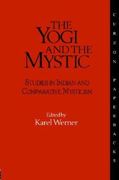 portada the yogi and the mystic: studies in indian and comparative mysticism (in English)