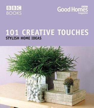 portada 101 creative touches: stylish home ideas (en Inglés)