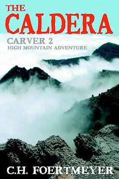 portada the caldera: carver 2: high mountain adventure (in English)