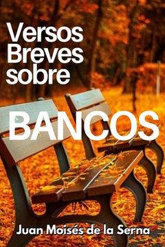 portada Versos Breves Sobre Bancos (in Spanish)