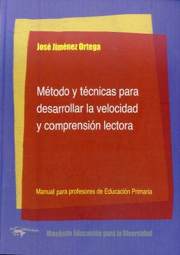 portada Método y Técnicas Para Desarrollar la Velocidad y Comprensión Lectora: Manual Para Profesores de Educación Primaria (in Spanish)