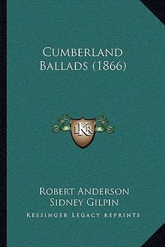 portada cumberland ballads (1866) (en Inglés)