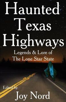 portada haunted texas highways (en Inglés)