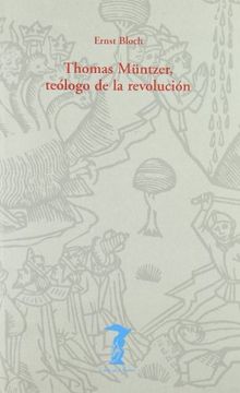 portada Thomas Muntzer. Teologo de la Revolucion (in Spanish)
