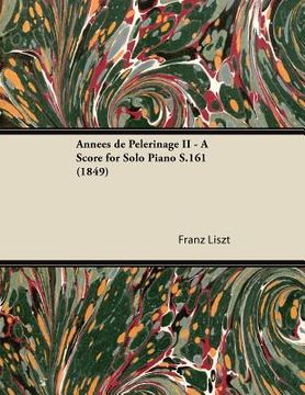 portada ann es de p lerinage ii - a score for solo piano s.161 (1849) (in English)