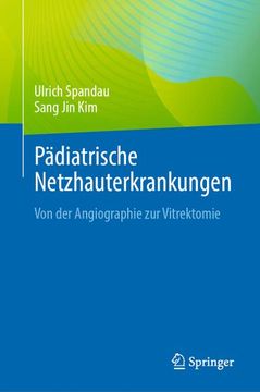 portada Pädiatrische Netzhauterkrankungen: Von Der Angiographie Zur Vitrektomie (en Alemán)