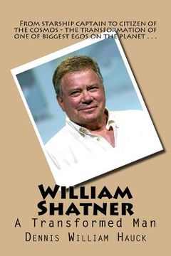 portada William Shatner: A Transformed Man (en Inglés)