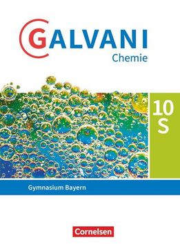 portada Galvani Chemie 10. Jahrgangsstufe. Ausgabe b - Bayern - Schülerbuch (en Alemán)