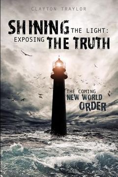 portada shining the light: exposing the truth (in English)