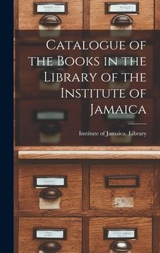 portada Catalogue of the Books in the Library of the Institute of Jamaica