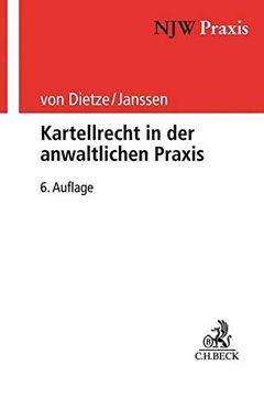 portada Kartellrecht in der Anwaltlichen Praxis (Njw-Praxis, Band 36) (en Alemán)