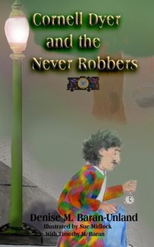 portada Cornell Dyer and the Never Robbers (en Inglés)