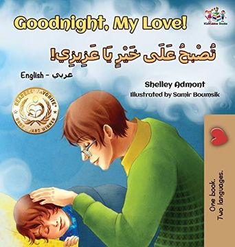 portada Goodnight, my Love! (English Arabic Children'S Book): Bilingual Arabic Book for Kids (English Arabic Bilingual Collection) (in Arabic)