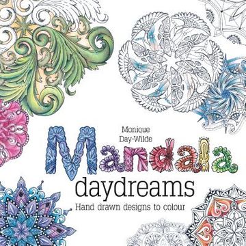 portada Mandala Daydreams: Hand Drawn Designs to Colour (in English)