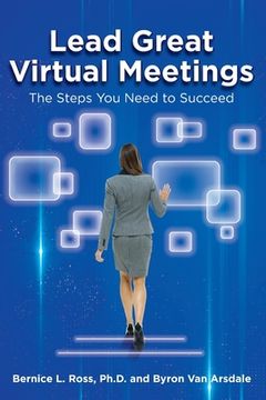 portada Lead Great Virtual Meetings: The Steps you Need to Succeed 