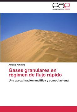 portada Gases granulares en régimen de flujo rápido: Una aproximación analítica y computacional