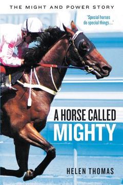 portada A Horse Called Mighty: The Might and Power Story (in English)