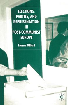 portada Elections, Parties and Representation in Post-Communist Europe (en Inglés)