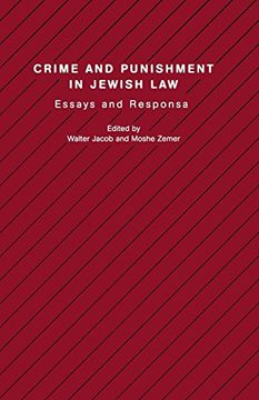 portada Crime and Punishment in Jewish Law: Essays and Responsa (Progressive Halakhah) (in English)