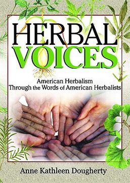 portada herbal voices: american herbalism through the words of american herbalists (en Inglés)