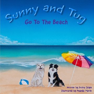 portada Sunny and Tug Go to the Beach: The Adventures of Sunny and Tug (en Inglés)