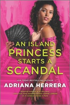portada An Island Princess Starts a Scandal (Las Leonas, 2) [Soft Cover ] (en Inglés)