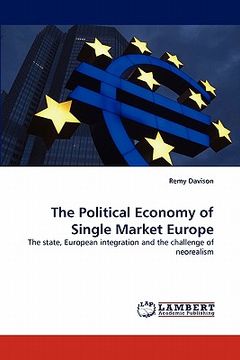 portada the political economy of single market europe (en Inglés)