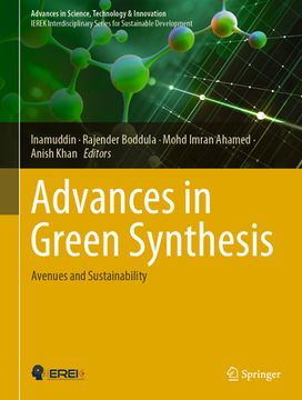 portada Advances in Green Synthesis: Avenues and Sustainability (en Inglés)