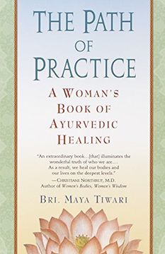 portada The Path of Practice: A Woman's Book of Ayurvedic Healing (en Inglés)