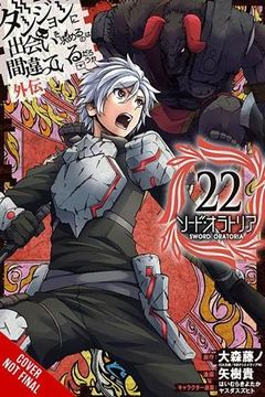 portada Is it Wrong to try to Pick up Girls in a Dungeon? On the Side: Sword Oratoria, Vol. 22 (Manga) (in English)
