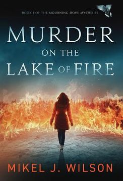 portada Murder on the Lake of Fire (en Inglés)