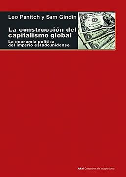 portada La Construcción del Capitalismo Global: La Economía Política del Imperio Estadounidense