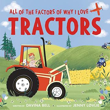 portada All of the Factors of why i Love Tractors (en Inglés)