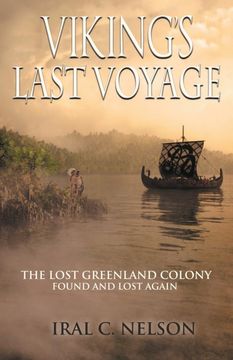 portada Viking's Last Voyage: The Lost Greenland Colony Found and Lost Again 