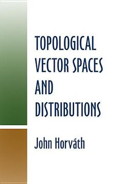 portada topological vector spaces and distributions (en Inglés)