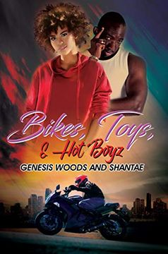 portada Bikes, Toys, & hot Boyz (en Inglés)