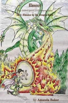 portada Eleanor & the Dragon Runt: Eleanor, long-limbed green-eyed dragon slayer (en Inglés)