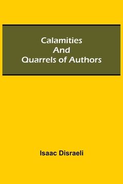 portada Calamities and Quarrels of Authors