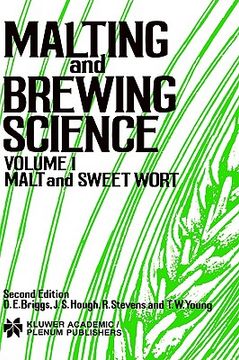 portada malting and brewing science: malt and sweet wort, volume 1 (en Inglés)