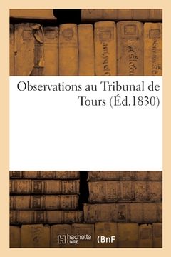 portada Observations au Tribunal de Tours (en Francés)