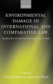 portada Environmental Damage in International and Comparative Law: Problems of Definition and Valuation 